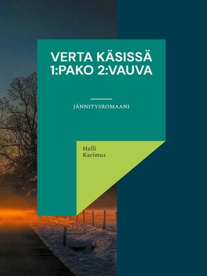 cover image of Verta käsissä 1 -Pako 2 -Vauva